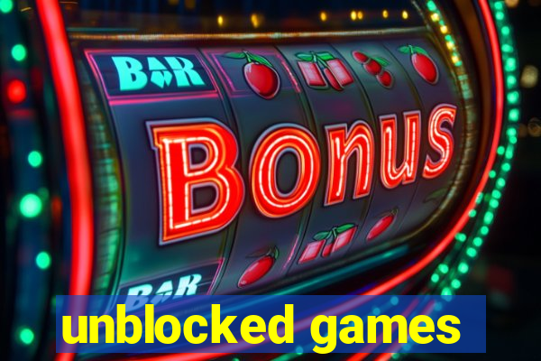 unblocked games